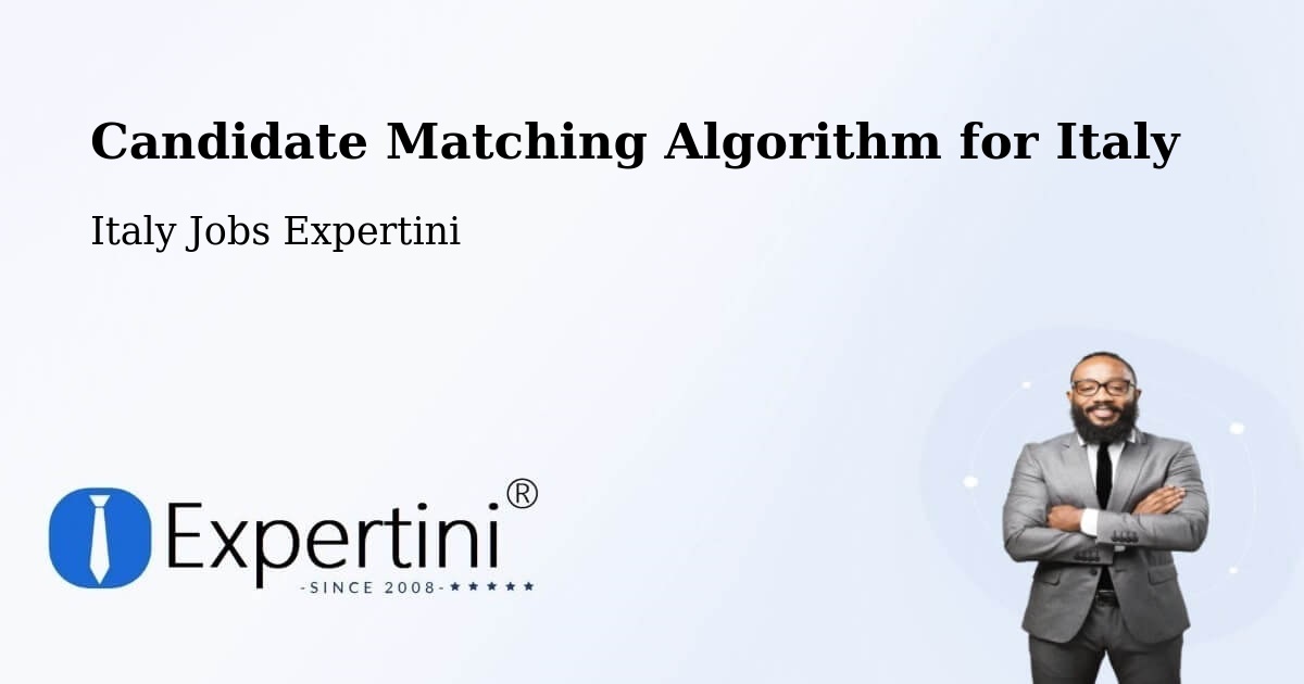 Candidate Matching Algorithm Overview – Rubiera - Italy Jobs Expertini