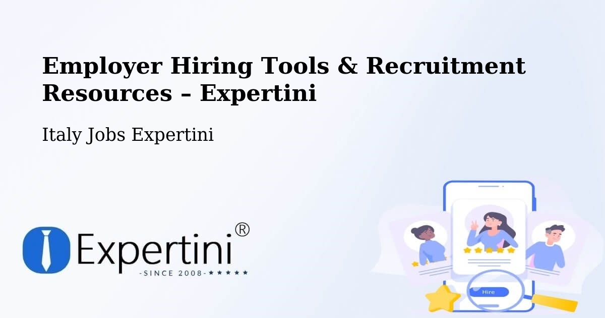 Employer Hiring Tools & Recruitment Resources – Rubiera - Rubiera, Italy Jobs Expertini