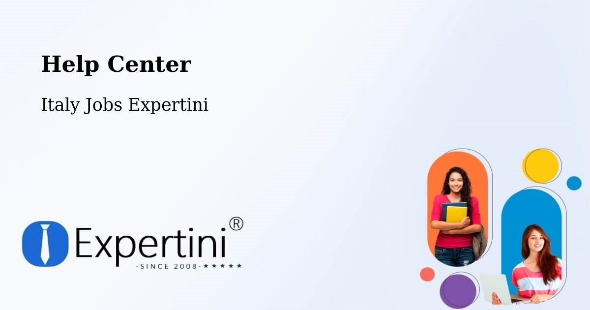 Help Center – Rubiera - Italy Jobs Expertini