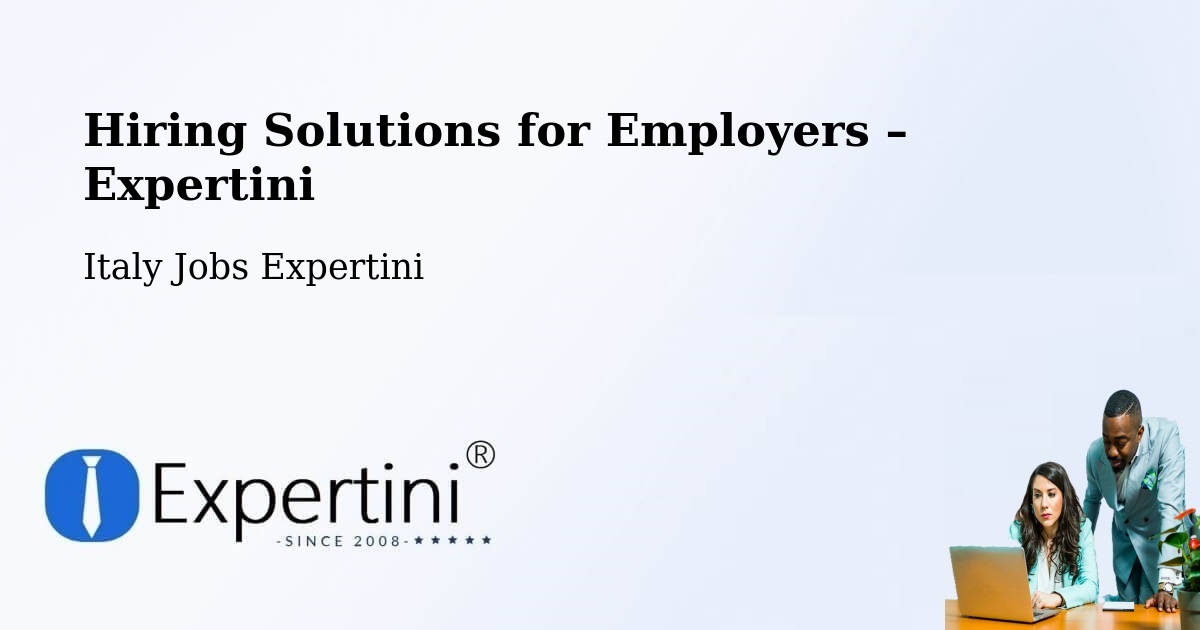 Hiring Solutions for Employers in Rubiera - Rubiera, Italy Jobs Expertini